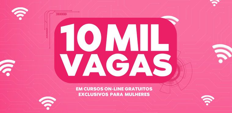Governo do Estado oferece 10 mil vagas em cursos on-line para mulheres