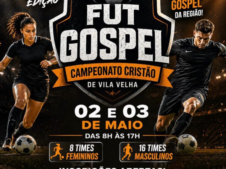 3ª edição do Fut Gospel movimenta Vila Velha com campeonato cristão e inscrições abertas