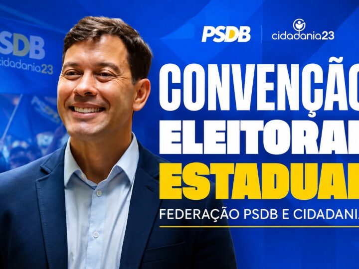 PSDB Cidadania marca Convenção Estadual para escolha de candidatos