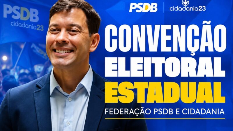 PSDB Cidadania marca Convenção Estadual para escolha de candidatos