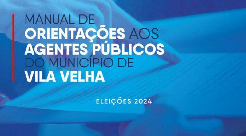 Vila Velha lança cartilha para orientar servidores em ano eleitoral