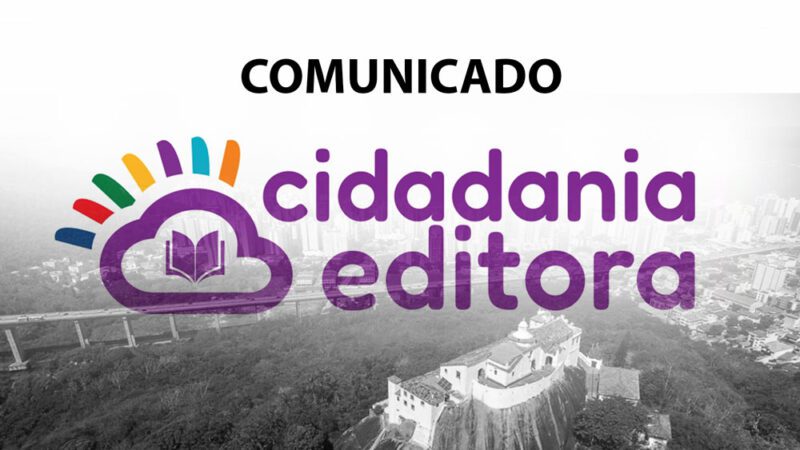 COMUNICADO – EDITORA CIDADANIA LTDA