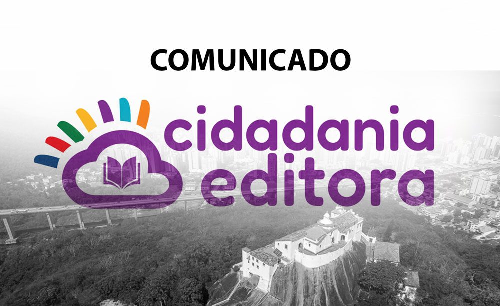 COMUNICADO – EDITORA CIDADANIA LTDA